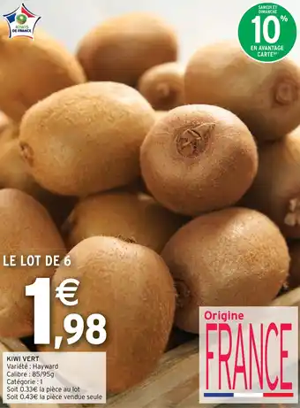 Intermarché KIWI VERT offre