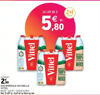 Intermarché EAU MINÉRALE NATURELLE VITTEL offre