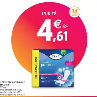 Intermarché SERVIETTE HYGIÉNIQUE MAXI X18 TENA offre