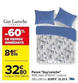 Carrefour Parure guy laroche offre