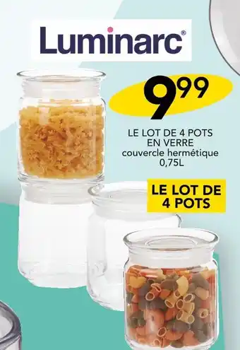 Stokomani Luminarc LE LOT DE 4 POTS EN VERRE offre