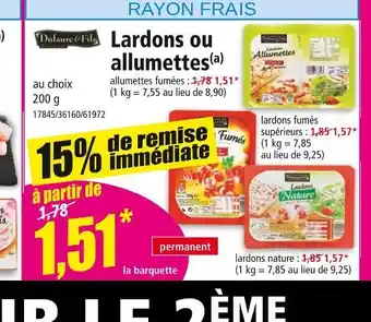Norma Dufaure & Fils Lardons ou allumettes offre