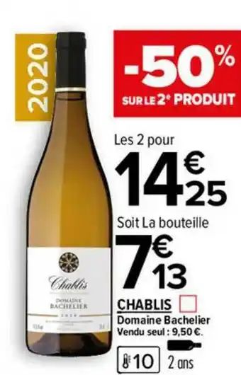Carrefour Market Chablis Domaine Bachelier offre