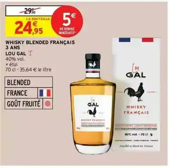Intermarché Hyper Whisky Blended Français 3 Ans Lou Gal offre