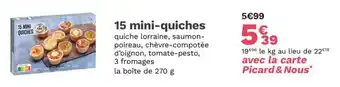 Picard Picard - 15 mini-quiches offre