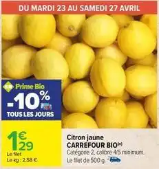 Carrefour Carrefour - citron jaune bio offre