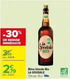 Carrefour La goudale - bière blonde bio offre