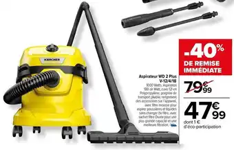 Carrefour Market Karcher - aspirateur wd 2 plus v-12/4/18 offre