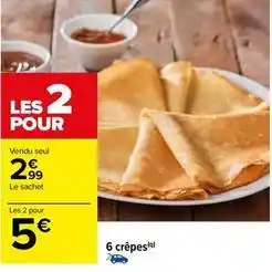 Carrefour 6 crepes offre