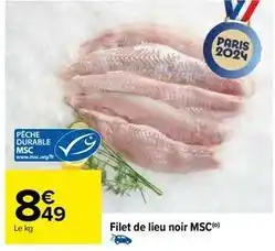 Carrefour Filet de lieu noir msc offre