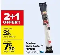 Carrefour Elpozo - saucisse sèche fuetec offre