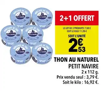 Supeco PETIT NAVIRE THON AU NATUREL offre