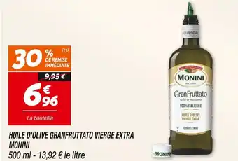 Netto MONINI HUILE D'OLIVE GRANFRUTTATO VIERGE EXTRA offre