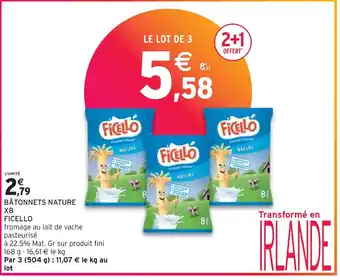 Intermarché FICELLO BÂTONNETS NATURE X8 offre