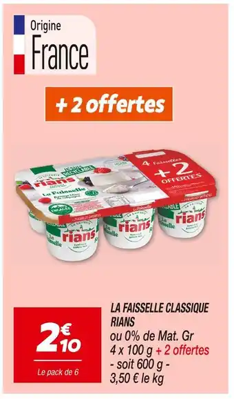 Netto RIANS LA FAISSELLE CLASSIQUE offre
