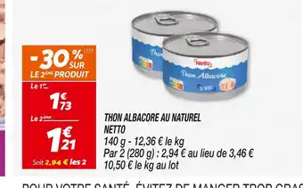 Netto NETTO THON ALBACORE AU NATUREL offre