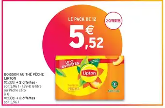 Intermarché LIPTON BOISSON AU THÉ PÊCHE offre