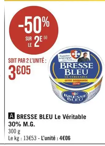 Le Véritable BRESSE BLEU 30% M.G