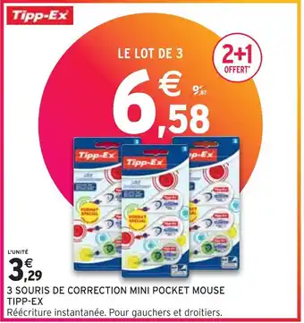 Intermarché TIPP-EX 3 SOURIS DE CORRECTION MINI POCKET MOUSE offre