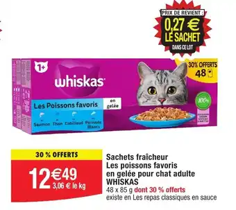 Migros Sachets fraîcheur Les poissons favoris en gelée pour chat adulte WHISKAS offre