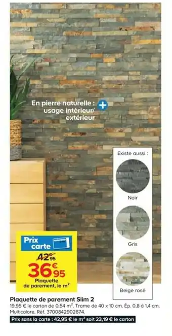Castorama Plaquette de parement slim 2 offre