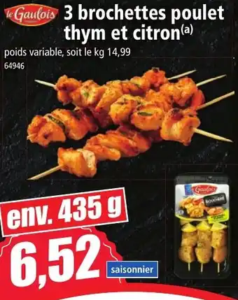 Norma 3 brochettes poulet thym et citron (a) offre