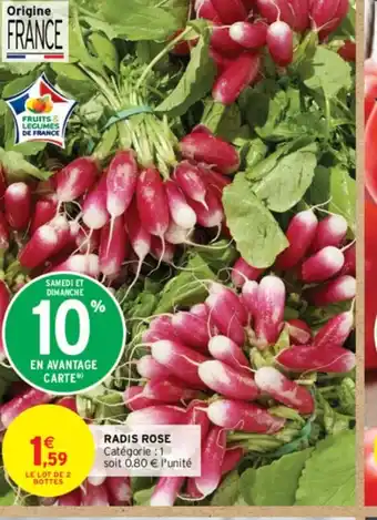 Intermarché RADIS ROSE offre