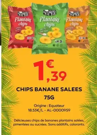 Cabesto CHIPS BANANE SALEES offre