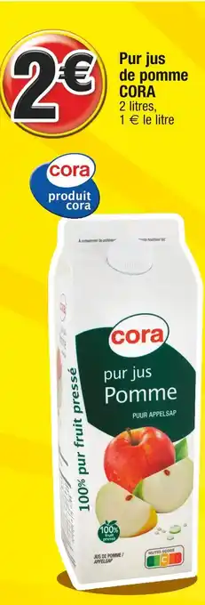 Cora x Carrefour CORA Pur jus de pomme offre