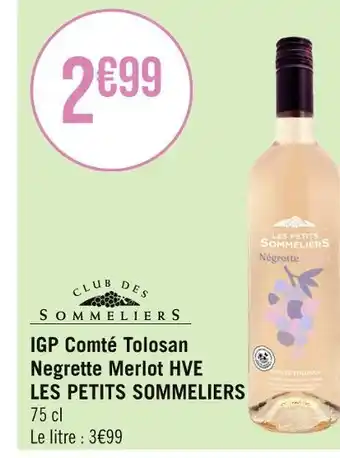 Casino Supermarchés LES PETITS SOMMELIERS IGP Comté Tolosan Negrette Merlot HVE offre