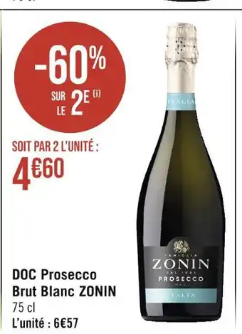 Casino Supermarchés ZONIN DOC Prosecco Brut Blanc ZONIN offre