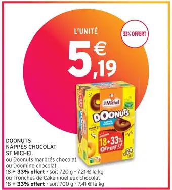 Intermarché ST MICHEL DOONUTS NAPPÉS CHOCOLAT offre