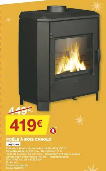 Bricomarché Poêle à Bois Carolo offre