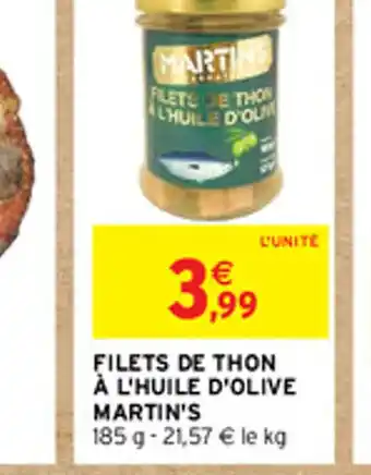 Intermarché Hyper FILETS DE THON À L'HUILE D'OLIVE MARTIN'S offre