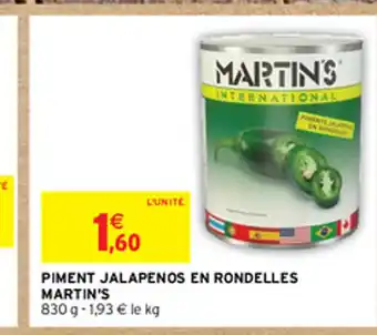 Intermarché Hyper PIMENT JALAPENOS EN RONDELLES MARTIN'S offre