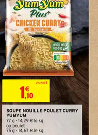 Intermarché Hyper SOUPE NOUILLE POULET CURRY offre