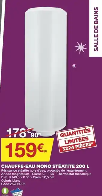 Bricomarché Chauffe-Eau Mono Stéatite 200L offre