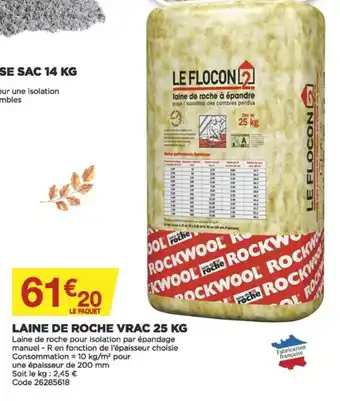 Bricomarché Laine de Roche Vrac 25KG offre