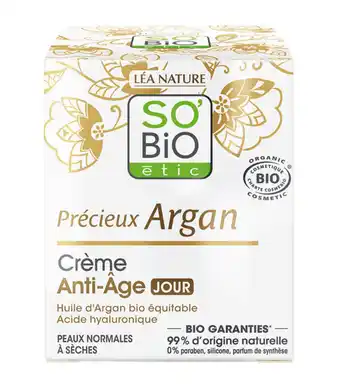 Carrefour Market SO'BIO ETIC Soin Anti-âge Précieux Argan offre