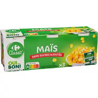 Carrefour Market CARREFOUR CLASSIC' Maïs sans sucres ajoutés offre