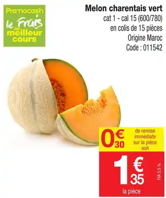 Promocash Melon offre