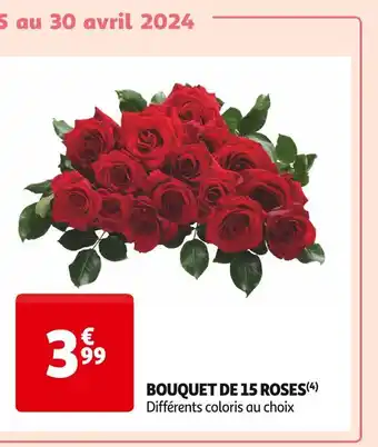 Auchan Supermarché BOUQUET DE 15 ROSES offre