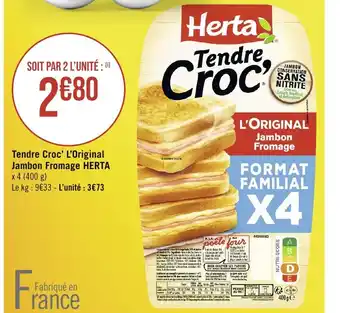 Géant Casino Tendre Croc' L'Original Jambon Fromage HERTA offre