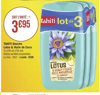 Géant Casino TAHITI Douche Lotus & Huile de Coco offre