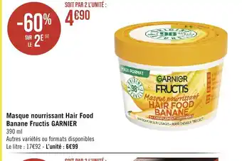 Géant Casino Masque nourrissant Hair Food Banane Fructis GARNIER offre