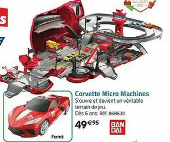 La Grande Récré Corvette Micro Machines offre