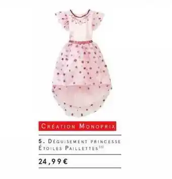 Déguisement Princesse étoiles Paillettes Création Monoprix
