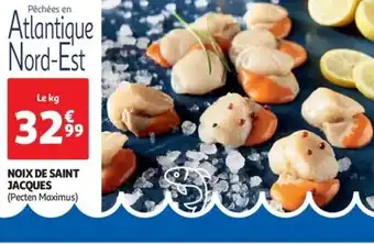 Auchan Supermarché NOIX DE SAINT JACQUES (Pecten Maximus) offre