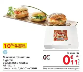 METRO Mini navettes nature à garnir DÉLICES DES 7 VALLÉES offre