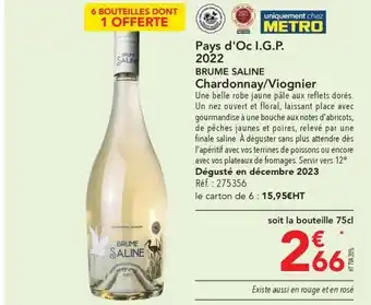 METRO Pays d'Oc I.G.P. 2022 BRUME SALINE offre